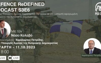 DEFENCE ReDEFiNED Podcast | Former Defence Minister Charalambos Petridis in a show dedicated to the Defence of the Republic of Cyprus